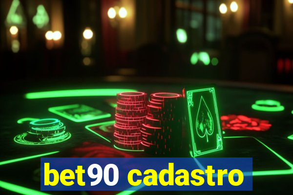 bet90 cadastro